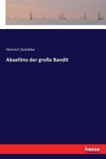 Abaellino der grosse Bandit