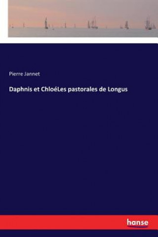 Daphnis et ChloeLes pastorales de Longus