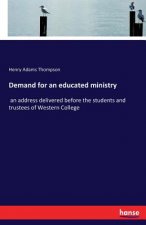 Demand for an educated ministry