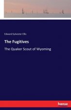 Fugitives