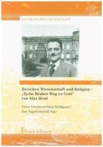 Zwischen Wissenschaft und Religion ? ?Tycho Brahes Weg zu Gott? von Max Brod