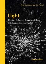 Light: Illusion Between Bright And Dark