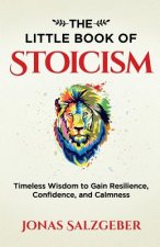 Little Book of Stoicism
