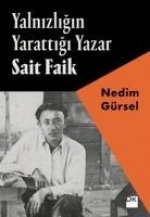 Yalnizligin Yarattigi Yazar Sait Faik