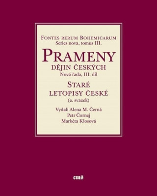 Staré letopisy české (2. svazek). Východočeská větev a některé související texty
