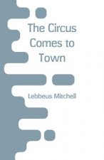 Circus Comes to Town