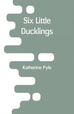 Six Little Ducklings