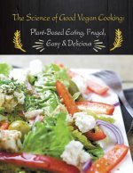 Science of Good Vegan Cooking