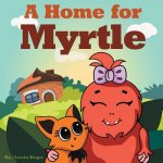 Home for Myrtle