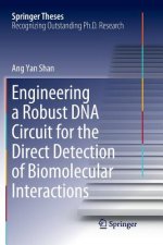 Engineering a Robust DNA Circuit for the Direct Detection of Biomolecular Interactions