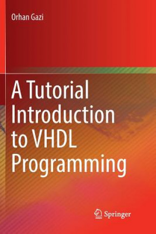 Tutorial Introduction to VHDL Programming