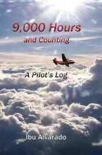 9,000 Hours and Counting