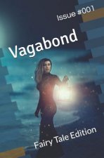 Vagabond 001: Fairy Tale Edition