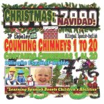 Christmas: Counting Chimneys 1 to 20. Bilingual Spanish-English: Navidad: Contando Chimeneas 1 al 20. Bilingüe Espa?ol-Inglés