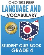 Ohio Test Prep Language & Vocabulary Student Quiz Book Grade 4: Covers Revising, Editing, Vocabulary, Writing Conventions, and Grammar