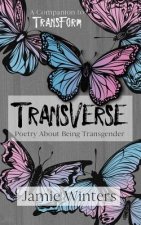 Transverse: Poetry about Being Transgender
