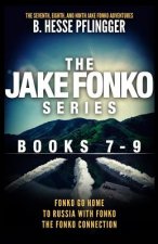 The Jake Fonko Series: Books 7, 8 & 9