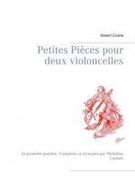 Petites Pi?ces pour deux violoncelles