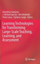 Learning Technologies for Transforming Large-Scale Teaching, Learning, and Assessment