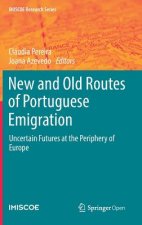 New and Old Routes of Portuguese Emigration