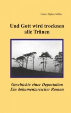 Und Gott wird trocknen alle Tränen