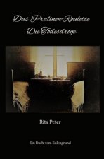 Das Pralinen-Roulette Die Todesdroge