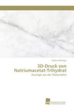 3D-Druck von Natriumacetat-Trihydrat