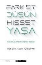 Fark Et Düsün Hisset Yasa