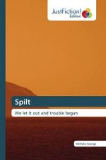 Spilt