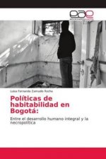 Políticas de habitabilidad en Bogotá: