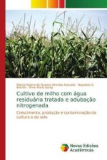 Cultivo de milho com agua residuaria tratada e adubacao nitrogenada