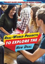 Real-World Projects to Explore the New Deal