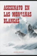 Asesinato en las Montanas Blancas