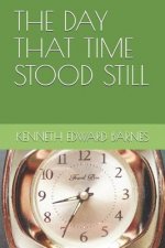 Day That Time Stood Still
