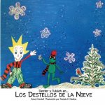 Los Destellos de la Nieve