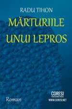 Marturiile Unui Lepros: Roman