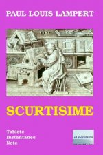 Scurtisime: Tablete, Instantanee, Note