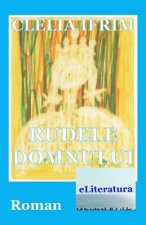 Rudele Domnului: Roman