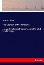 The Captain of the Janizaries