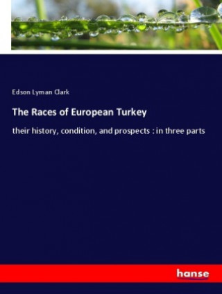 The Races of European Turkey