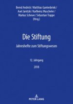 Stiftung; Jahreshefte zum Stiftungswesen - 12. Jahrgang, 2018