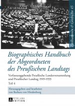 Biographisches Handbuch Der Abgeordneten Des Preussischen Landtags