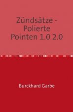 Zündsätze - Polierte Pointen 1.0 2.0