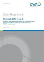 Merkblatt DWA-M 626-2 Neobiota - Auswirkungen und Umgang mit wasserwirtschaftlich bedeutsamen gebietsfremden Tier- und Pflanzenarten - Teil 2: Artenst