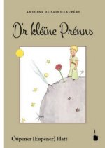 Der kleine Prinz. D'r klé?ne Prénns