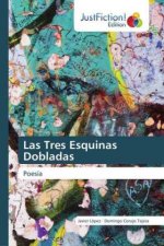 Tres Esquinas Dobladas