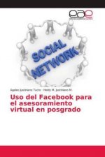 Uso del Facebook para el asesoramiento virtual en posgrado