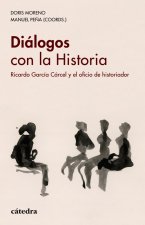 DIÁLOGOS CON LA HISTORIA