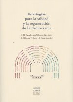 ESTRATEGIAS PARA LA CALIDAD Y LA REGENERACIÓN DE LA DEMOCRACIA
