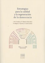 ESTRATEGIAS PARA LA CALIDAD Y LA REGENERACIÓN DE LA DEMOCRACIA